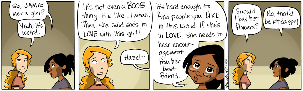And you don't wanna confuse even MORE lesbians about your orientation.